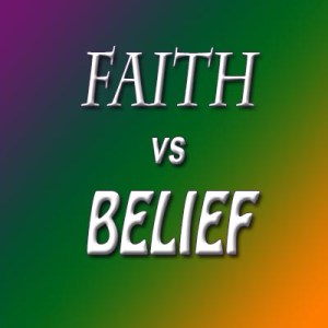 faith vs belief